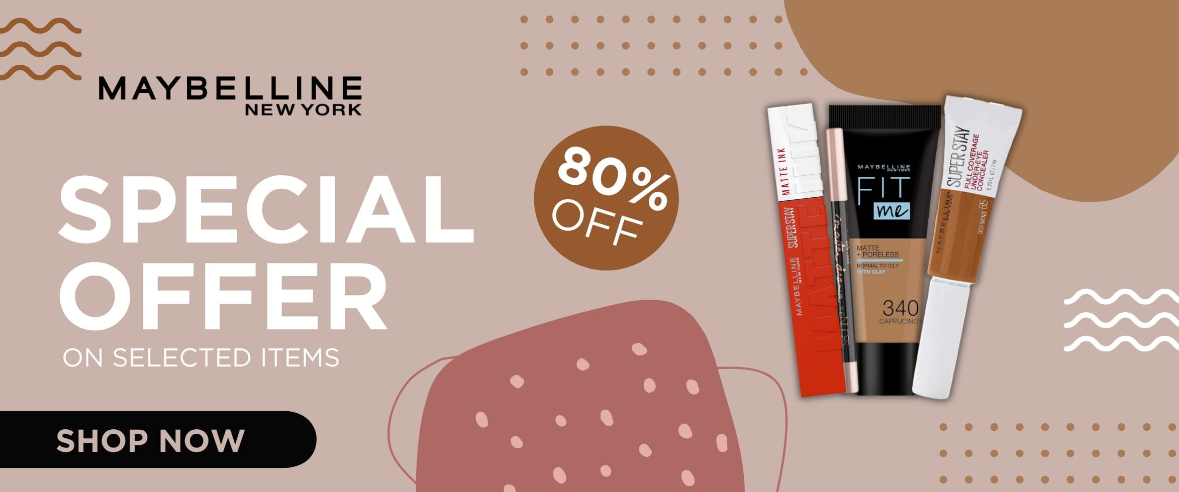 80% off on Selected SKU`s of Maybelline